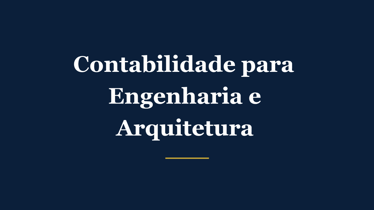 Capa do artigo sobre contabilidade para escritórios de engenharia e arquitetura com foco em ISS e sociedade uniprofissional