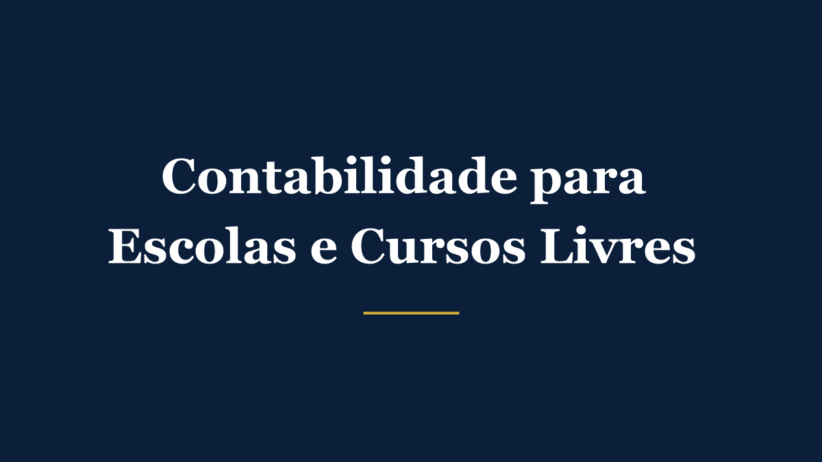 Contabilidade para escolas e cursos livres: regime tributário, ISS e folha de professores